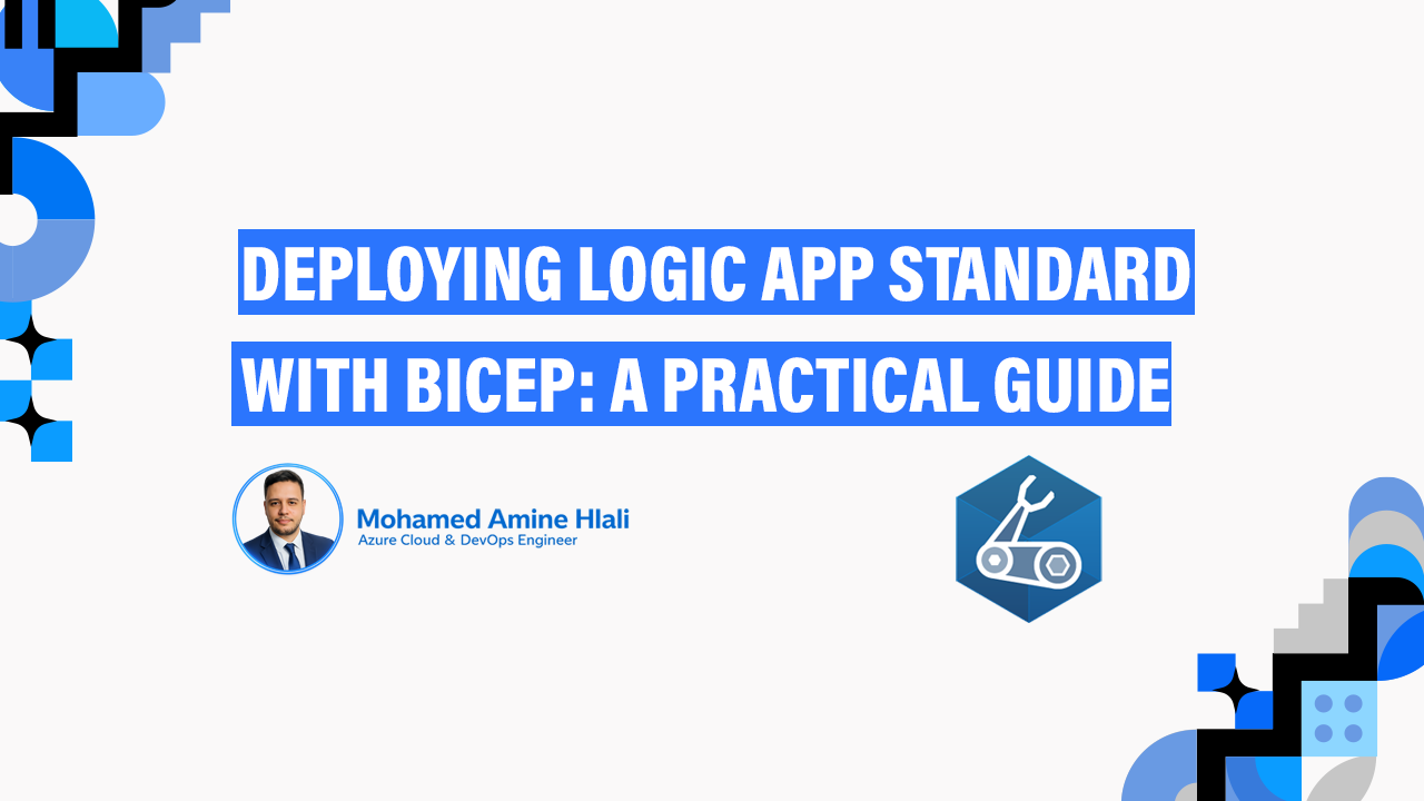 Deploying Logic App Standard with Bicep: A Practical Guide